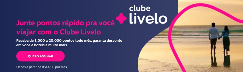 O que é Clube Livelo - Viajando com Livia