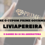 cupom de desconto LIVIAPEREIRA Prime Gourmet