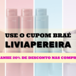 cupom de desconto LIVIAPEREIRA BRAÉ