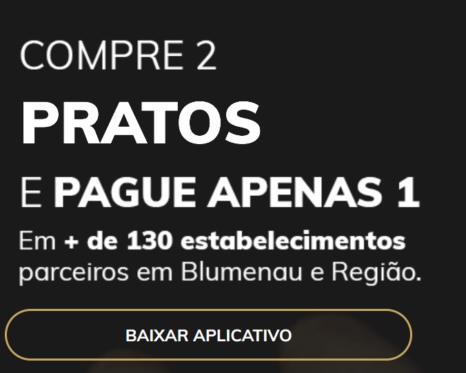 prime gourmet blumenau compre 2 pratos e pague apenas 1