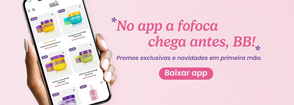 Cupom de desconto LIVIAPEREIRA no app da Beleza Brasileira