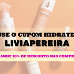 cupom de desconto LIVIAPEREIRA Prime Hidratei