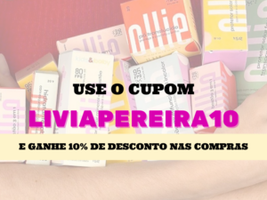 CUPOM DE DESCONTO OLLIE LIVIAPEREIRA10 EM TODOS OS PRODUTOS DA OLLIE