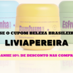 cupom de desconto LIVIAPEREIRA Beleza Brasileira