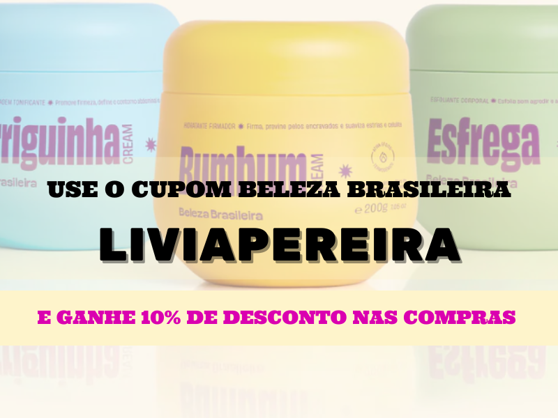 cupom de desconto LIVIAPEREIRA Beleza Brasileira