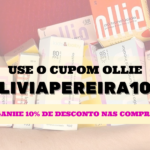 CUPOM DE DESCONTO OLLIE LIVIAPEREIRA10 EM TODOS OS PRODUTOS DA OLLIE