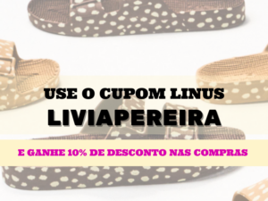 Use o cupom LINUS LIVIAPEREIRA e ganhe 10% de desconto acumulativo no site