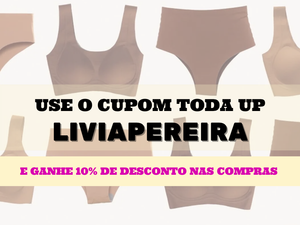 cupom de desconto LIVIAPEREIRA Toda Up